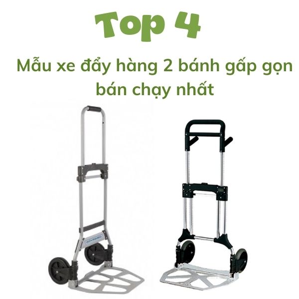 Top 4 mẫu xe đẩy hàng 2 bánh gấp gọn bán chạy nhất