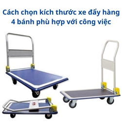 Cách chọn kích thước xe đẩy hàng 4 bánh phù hợp với công việc