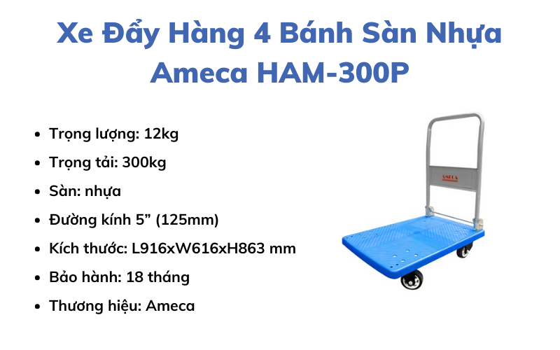 Xe Đẩy Hàng 4 Bánh Sàn Nhựa Ameca HAM-300P